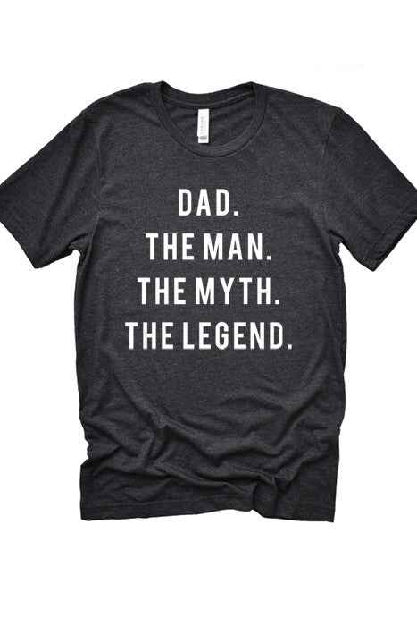 The Man The Myth Tee