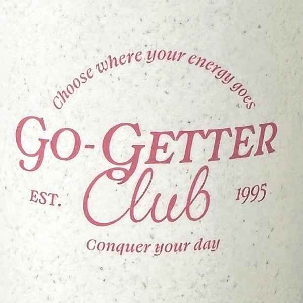 Go-Getter Club 16 oz. Eco-Friendly Coffee Cup - Re